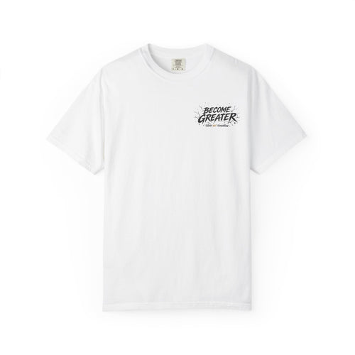Become Greater - Unisex Graphic Tee